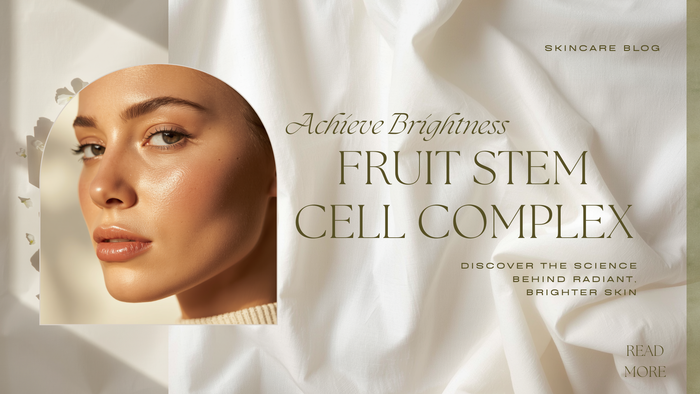 Achieve Brightness with Fruit Stem Cell Complex
